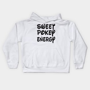 SWEET POKEY ENERGY - IN BLACK - FETERS AND LIMERS – CARIBBEAN EVENT DJ GEAR Kids Hoodie